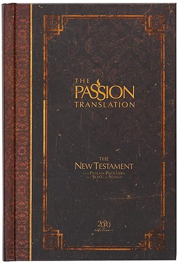 The Passion Translation New Testament (2020 Edition)